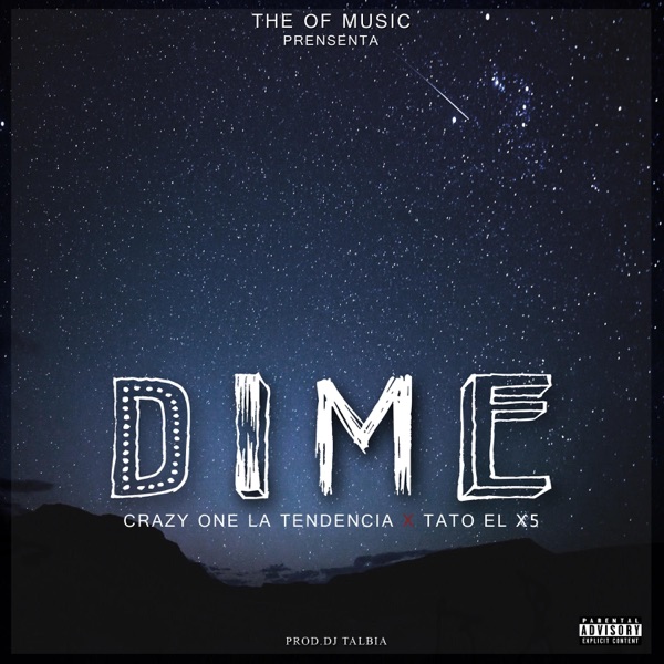 Dime (feat. Tato el X5)