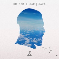 Gaza Band - Um Bom Lugar