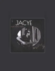Listen to Jacye, watch music videos, read bio, see tour dates & more!