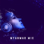 Myanmar Mix artwork