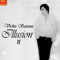 Illusion 2 - EP - Vickie Saxena