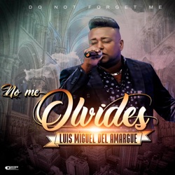 Luis Miguel del Amargue - Me Hiciste Trampa