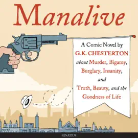 Manalive: A Novel (Unabridged)