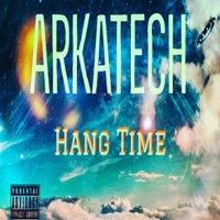 Hang Time - Single - Arkatech