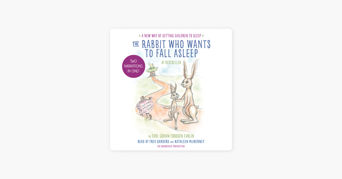 The Rabbit Who Wants to Fall Asleep: A New Way of Getting