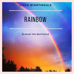Rainbow (feat. Slakah the Beatchild) - Single