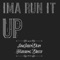 Ima Run It Up (feat. Dretti) - Iamjasondean lyrics