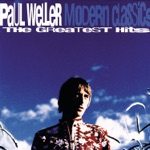 Paul Weller - Uh Huh Oh Yeh! (Always There to Fool You!)