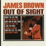 James Brown & The Famous Flames - Maybe The Last Time