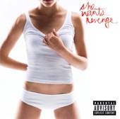 She Wants Revenge - She Loves Me, She Loves Me Not