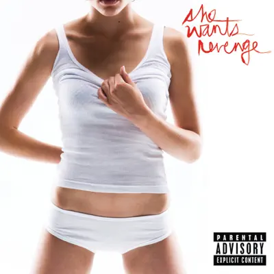 She Wants Revenge - She Wants Revenge