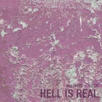 Hell Is Real - EP