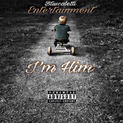 I'm Him (feat. Kid LowLief) - Single