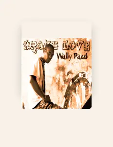Listen to Wally Pazzi, watch music videos, read bio, see tour dates & more!