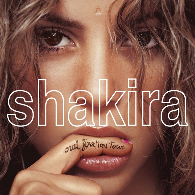Shakira Shakira Oral Fixation Tour (Live) - EP Album Cover