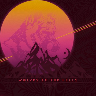 Wolves in the Hills - Single