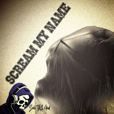 Scream My Name - Single