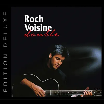 Double (Deluxe) - Roch Voisine