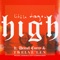 High (feat. Denzel Curry & Twelve'len) [Michael Uzowuru & Jeff Kleinman Remix] - Single