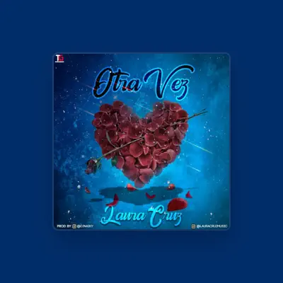 Listen to Laura Cruz, watch music videos, read bio, see tour dates & more!