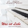 Was ist Liebe – Klavier Romantik Musik zum Romantischen Abendessen Valentinstag