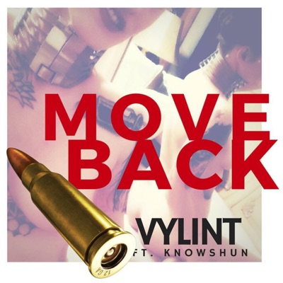 Move Back (feat. Knowshun) - Single