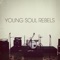 The Engineer - Young Soul Rebels lyrics