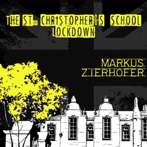 St. Christopher's School Lockdown (Original Soundtrack)