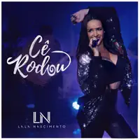 Lala Nascimento — Ce Rodou