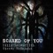 Scared of You (feat. Victor McKnight) - BillyTheBard11th lyrics