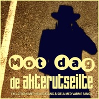 Mot Dag - Single - De Akterutseilte