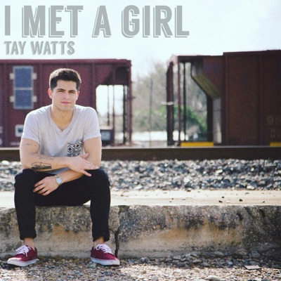 I Met a Girl (Acoustic) - Single