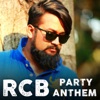 R.C.B Party Anthem - Single