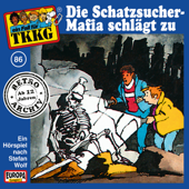 Folge 86: Die Schatzsucher-Mafia schlägt zu