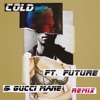 GUCCI MANE/B.G./MIKE WILL MADE-IT - Cold