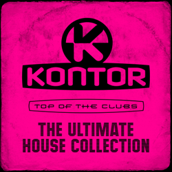 Kontor Top of the Clubs - The Ultimate House Collection - Verschiedene Interpret:innen Cover Art