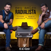 Meu Amigo Radialista - Single - Victor Gregório & Marco Aurélio