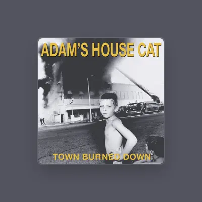 Listen to Adam's House Cat, watch music videos, read bio, see tour dates & more!