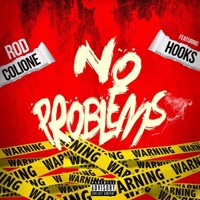 No Problems (feat. Hooks) - Single - Rod Colione