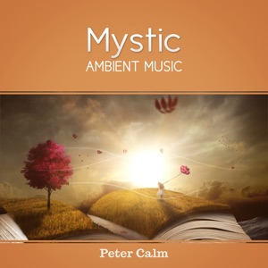Mystic Ambient Music