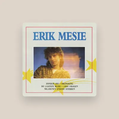 Listen to Erik Mesie, watch music videos, read bio, see tour dates & more!