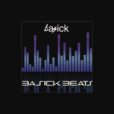 Listen to Basick, watch music videos, read bio, see tour dates & more!