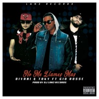 No Me Llames Mas (feat. Gio Rosse) - Single - Divani & Toky