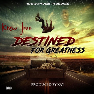 Destined for Greatness