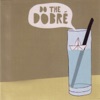 Do the Dobré...again!, 2012
