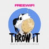 Throw It - Single