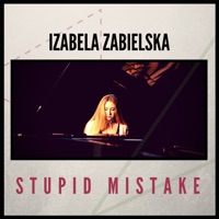 Stupid Mistake - Single - Izabela Zabielska