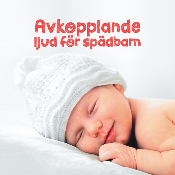 Avkopplande ljud för spädbarn: Lugnande musik för sömniga barn och djup avkoppling, botemedel mot nyfödd sömnlöshet