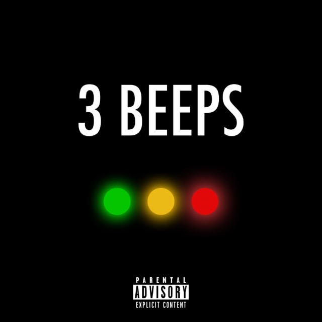 3 Beeps (feat. Iraq) - Single