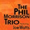 Mystique (feat. Joe Watts) - Phil Morrison Trio lyrics